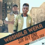 Sir Igy One ft Drifta Trek