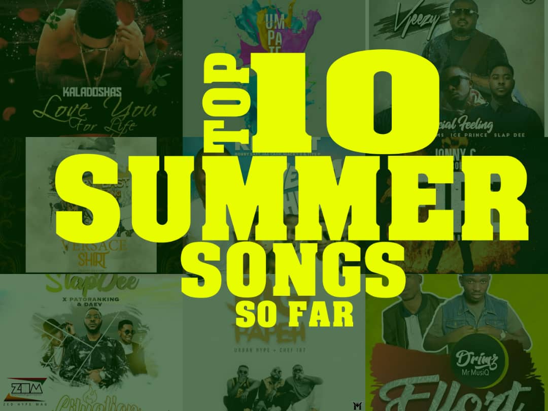 Top 10 Best Summer Songs So Far Review Zed Hype Mag