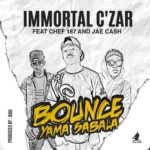 Immortal-Czar-feat.-Chef-187-and-Jae-Cash-Bounce-Yama-Sabala-zedhypemag